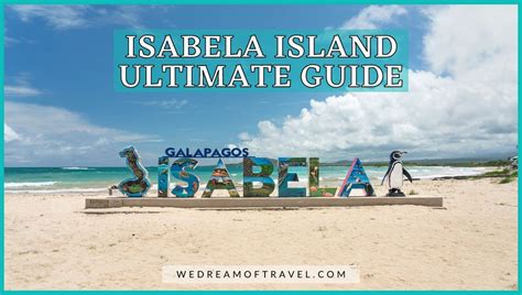 Ultimate Guide to Isabela .